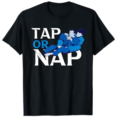 BJJ Tap or Nap Brazilian jiu jitsu grappling T-Shirt