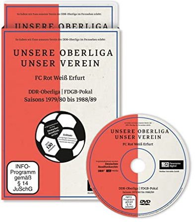 UNSERE OBERLIGA - UNSER VEREIN: FC Rot Weiß Erfurt - DDR-Oberliga / FDGB-Pokal / Saisons 1979/80 bis 1988/89