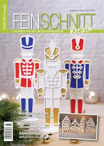 FEINSCHNITTkreativ Ausgabe 37 | Magazin für Laub- und Dekupiersägearbeiten | Laubsägevorlagen für moderne DIY-Projekte aus Holz inkl. bebilderter Anleitung | Sägeideen für den Advent & Weihnachten