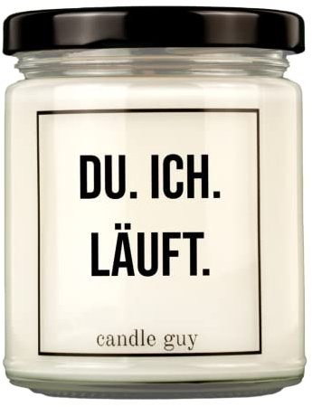 candle guy Duftkerze im Glas [Brennzeit 70h] - Duft-Kerze handgemacht mit Spruch | Freches Geschenk für Frauen, Freundin, Geburtstag | 100% Sojawachs, schöne natürliche Düfte mit ätherischem Öl