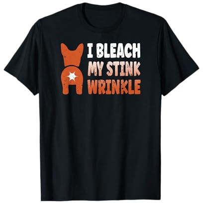 Spa amusant pour animaux de compagnie Boston Terrier I Bleach My Stink Wrinkle T-Shirt