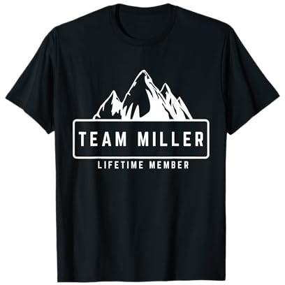 Membre à vie de Team Miller, union familiale pour la famille Miller T-Shirt