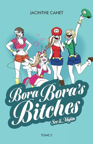 Bora-Bora's Bitches2: Sex&Mojito