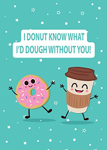 Valentines I donut know what id dough without you card