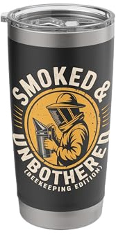 Smoked & Unbothered Beekeeping Edition Apparel Stainless Steel Insulated Tumbler