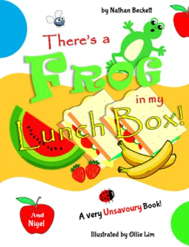 THERE'S A FROG IN MY LUNCHBOX: A fun & exciting early reader bedtime story for preschoolers toddlers kindergarten kids & older | ESL Learning (Humour Books for Kids, Band 2)