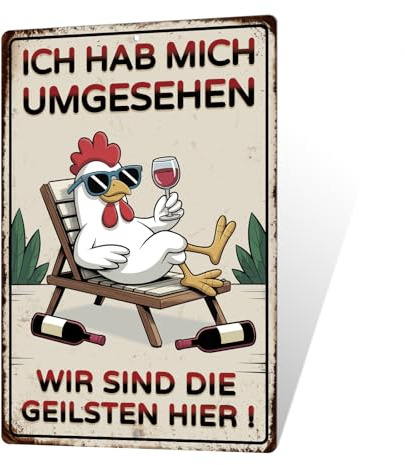 Putuo Decor Lustiges Metallschild Huhn – Ich hab Mich umgesehen, wir sind die Geilsten Hier – Humorvolle Wanddeko mit Sonnenbrille Huhn