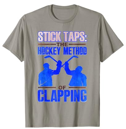 Hockey Fan Gift Stick Taps Hockey Clapping Hockey T-Shirt