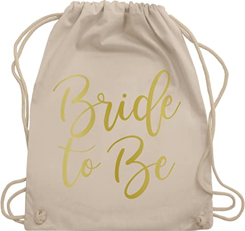 Shirtracer Turnbeutel Rucksack - JGA Junggesellenabschied Frauen - Bride to be Gold Effekt - Unisize - Naturweiß - braut brauttaschen bachelorette party beutel junggesellinnenabschied outfit