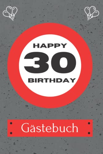 30. Geburtstag Gästebuch zum Eintragen - Schöne Geschenkidee zum 30. Geburtstag