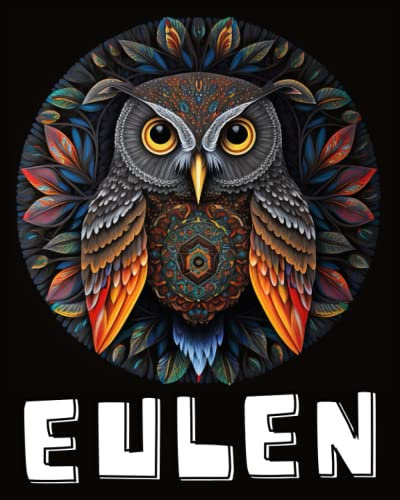 Eulen Mandala Malbuch für Erwachsene (BAND 7): Zen Mandala Malbuch für Erwachsene - Eulen Buch zum Ausmalen | Eulen Geschenk für Frauen
