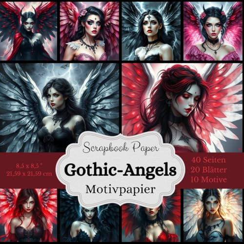 Gothic Angels Scrapbook Papier Kollektion - Motivpapier für kreative Projekte: Jedes der 10 Motive ist zweimal enthalten, sodass du insgesamt 20 ... Verfügung hast. Format von 21,59 x 21,59 cm
