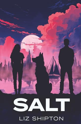 Salt: A New Adult Dystopian Romance