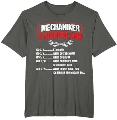 Auto KFZ Mechaniker Stundenlohn Geselle Meister Geschenk T-Shirt