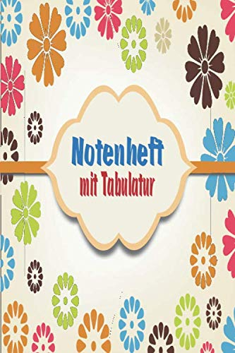 NOTENHEFT mit TABULATUR: DIN A5 Quer für Anfänger und Fortgeschrittene / Blanko NotenBlock / Leere Notenzeilen / Notensystem / für die Schule / Komponist / mit Tabulatur