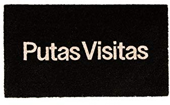 Fisura – Felpudo Original “Putas Visitas” de Coco con Base Antideslizante de PVC. Felpudo Entrada casa. Pintado a Mano. Medidas: 70 cm x 40 cm x1,5 cm.