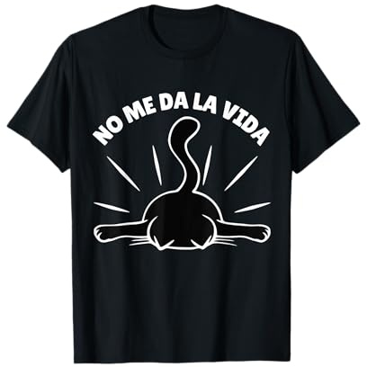 No Me Da La Vida, Divertido Gato Negro, Divertida Camiseta