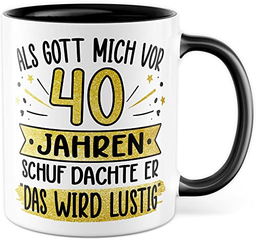 40 Jahre Tasse mit Spruch lustig Geburtstag Geschenkidee Kaffeetasse Geschenk für vierzigjährigen Kaffeebecher vierzig Becher (Weiß & Schwarz)