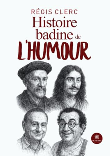 Histoire badine de l'humour