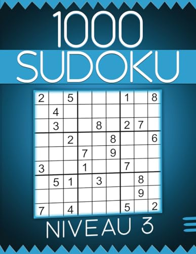 Sudoku pour Adultes et Seniors Niveau 3: 1000 Grilles avec Solutions, Cahier d'activités pour Adultes et Seniors.