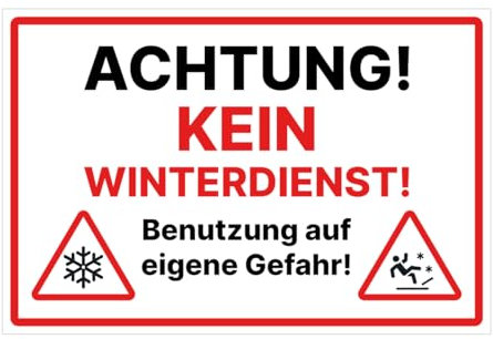 Achtung Kein Winterdienst Schild 20x30cm wetterfestes Schild Alu/Dipond Vorsicht