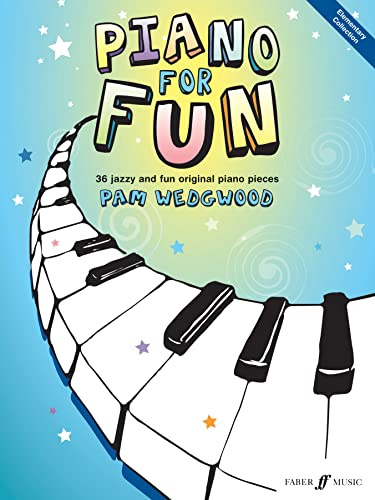 Piano For Fun: 36 Jazzy and Fun Original Piano Pieces