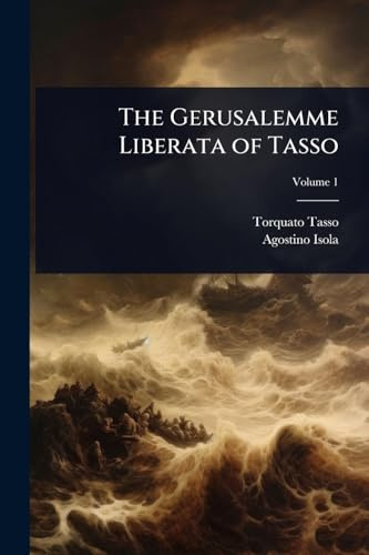 The Gerusalemme Liberata of Tasso