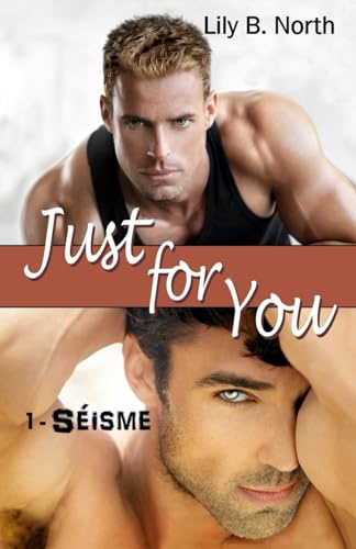 Just For You: Séisme