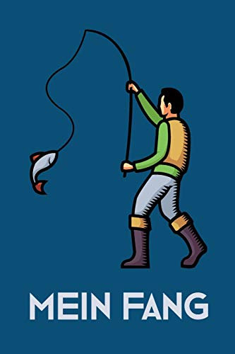 Mein Fang: Angler Fangbuch mit 2 Seiten für jeden Tag und Platz zur Eintragung von Schonzeiten