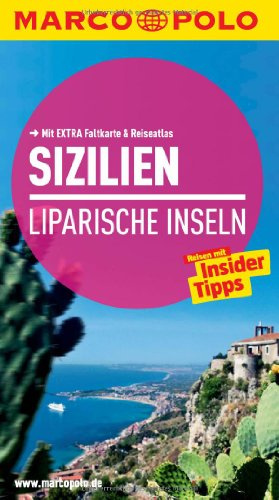 MARCO POLO Reiseführer Sizilien, Liparische Inseln: Reisen mit Insider-Tipps. Mit EXTRA Faltkarte & Reiseatlas