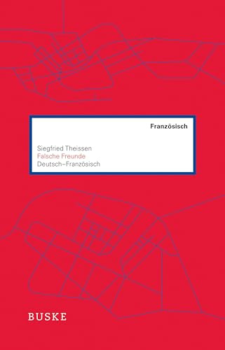 Falsche Freunde. Deutsch–Französisch