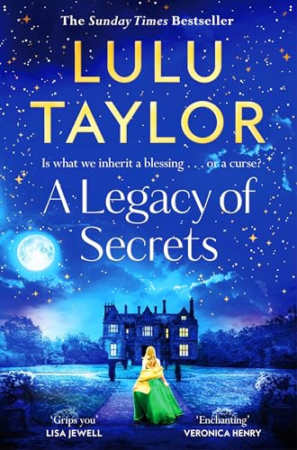 A Legacy of Secrets: The gripping novel full of mystery and family secrets from the Sunday Times bestseller