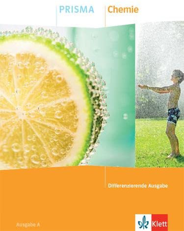 PRISMA Chemie. Differenzierende Ausgabe A: Schulbuch Klasse 7-10 (PRISMA. Differenzierende Ausgabe ab 2020)