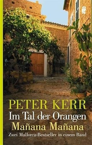 Im Tal der Orangen / Manana Manana: Zwei Mallorca-Bestseller in einem Band (Ullstein Taschenbuch)