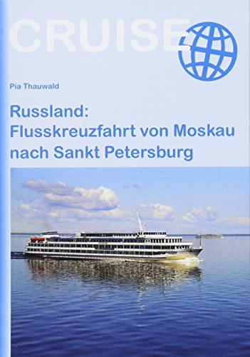 Russland: Flusskreuzfahrt von Moskau nach Sankt Petersburg