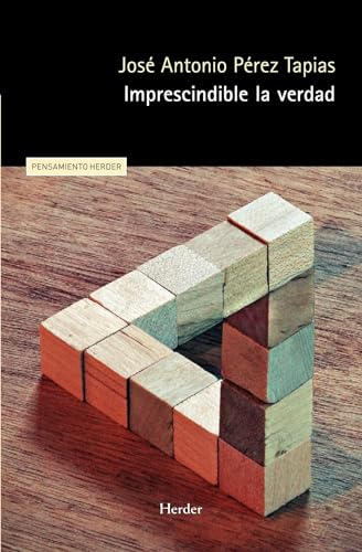 Imprescindible la verdad (Pensamiento Herder)