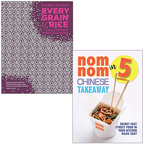 Every Grain of Rice: Simple Chinese Home Cooking & Nom Nom Chinese Takeaway In 5 Ingredients 2 Books Collection Set