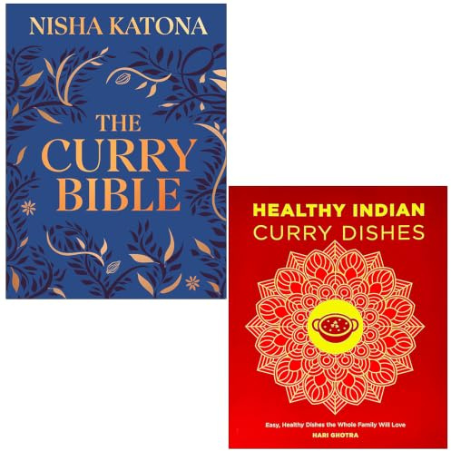 The Curry Bible By Nisha Katona & Healthy Indian Curry Dishes By Hari Ghotra 2 Books Collection Set
