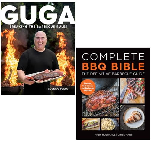 Guga Breaking The Barbecue Rules By Gustavo Tosta & Complete Bbq Bible The Definitive Barbecue Guide By Andy Husbands, Chris Hart 2 Books Collection Set