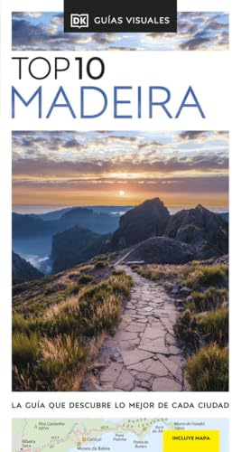 Madeira (Guías Visuales TOP 10): La guía que descubre lo mejor de cada ciudad (Guías de viaje)
