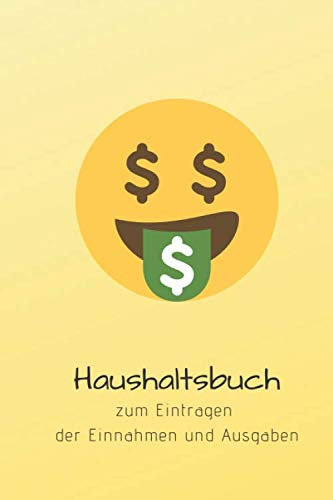 Haushaltsbuch: zum Eintragen von Einnahmen und Ausgaben - Tabelle für Einnahmen und Ausgaben