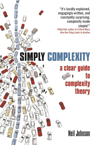 Simply Complexity: A Clear Guide To Complexity Theory