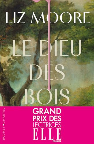 Le Dieu des Bois: GRAND PRIX DES LECTRICES ELLE 2025