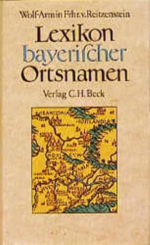 Lexikon bayerischer Ortsnamen: Herkunft und Bedeutung
