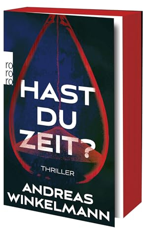Hast du Zeit?: Thriller