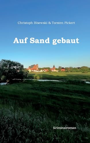 Auf Sand gebaut (Falk und Torge ermitteln)