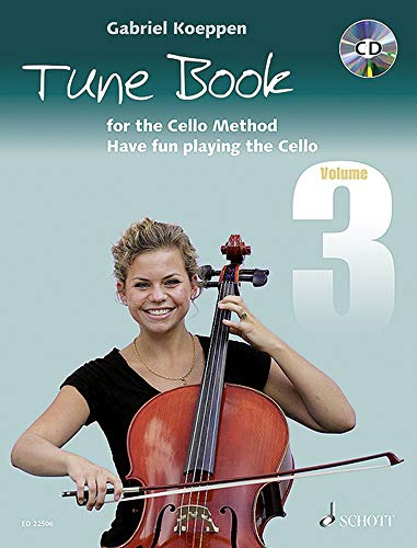 Cello Method: Tune Book 3: Have fun playing the Cello. Buch 3. 1-3 Violoncellos, Klavier ad libitum. Spielbuch. (Koeppen Cello Method, Band 3)