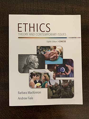 Ethics: Theory and Contemporary Issues