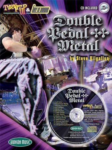Turn It Up And Lay It Down - Double Pedal Metal (Book & CD): Noten, CD, Lehrmaterial für Schlagzeug