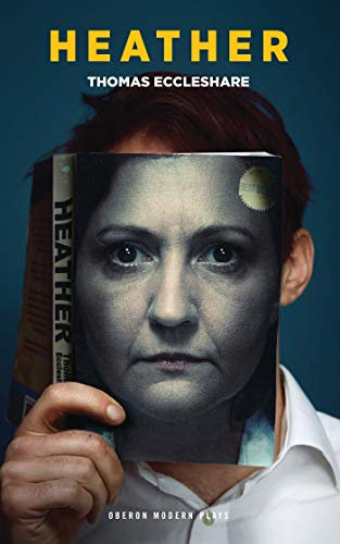 Heather (Oberon Modern Plays)